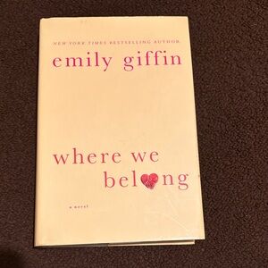 Emily Giffin 'Where We Belong' Book